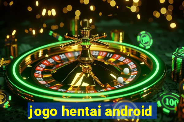 jogo hentai android